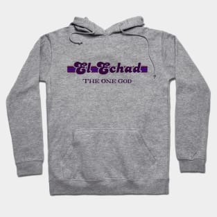 El Echad The One God Hoodie